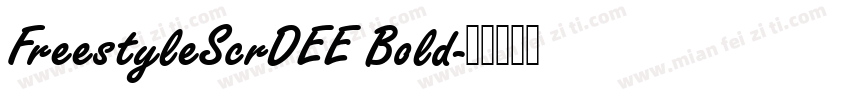 FreestyleScrDEE Bold字体转换